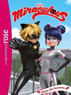 cover image of Miraculous 28--Reine des kwamis